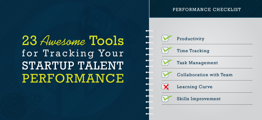 23 Awesome Tools for Tracking Your Startup Talent Performance